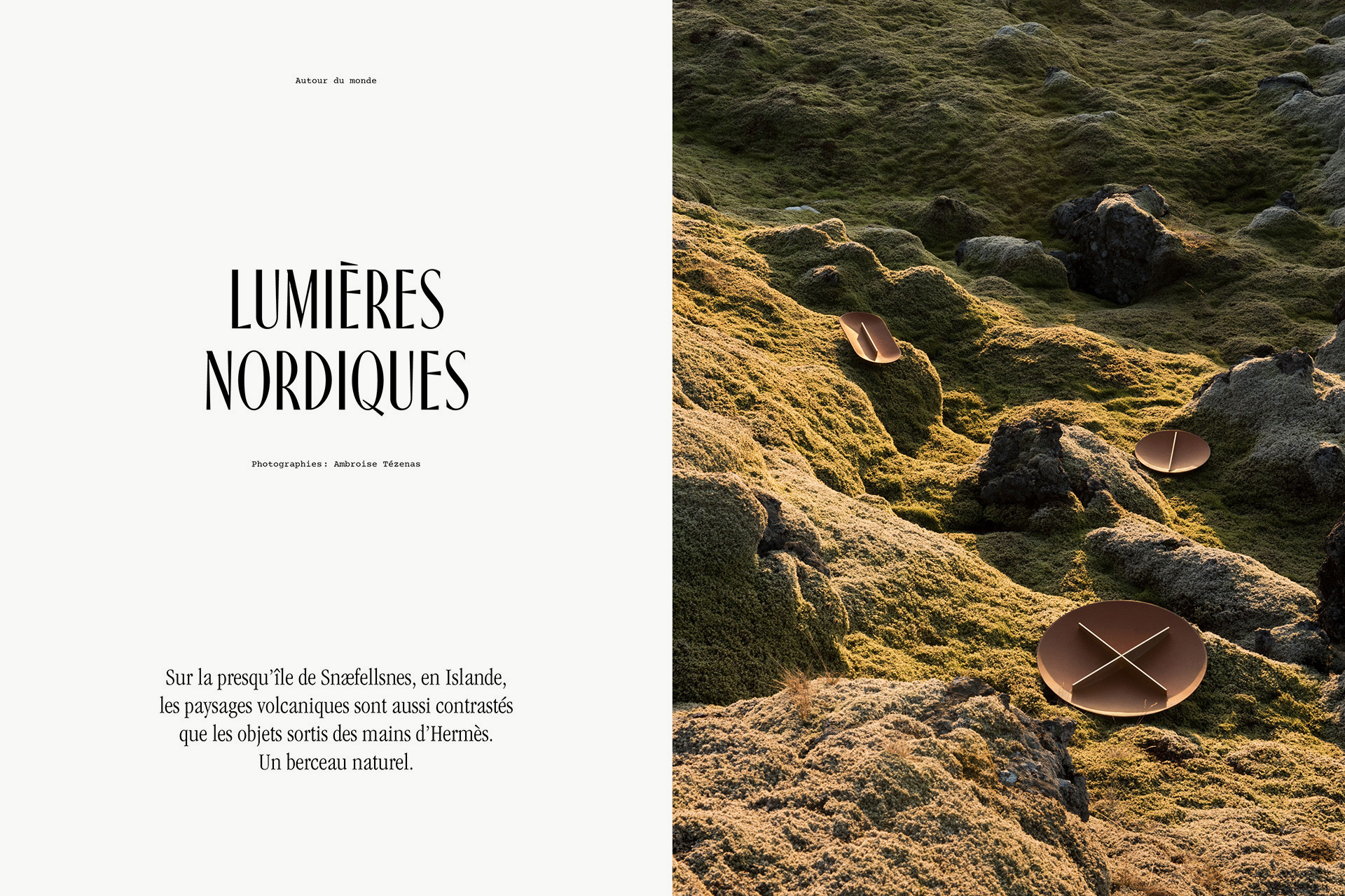 Le Monde d'Hermès, Hermès, Ambroise Tézenas, Benjamin Grillon, Iceland, Talent and Partner, Olivier Wicker, Caroline Géraud
