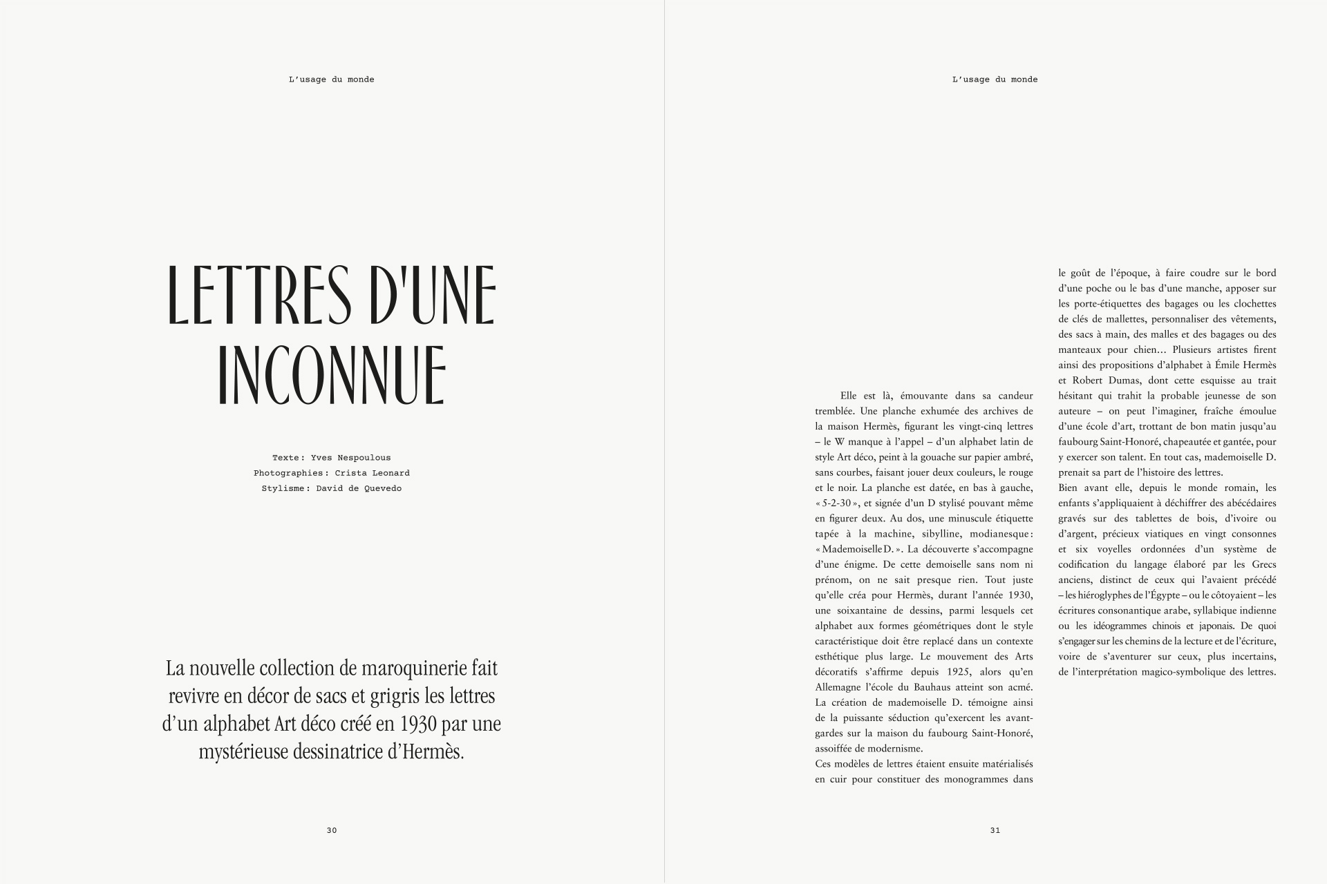 Hermès, Le Monde d'Hermès #72, Art Direction, Editorial, Brand Magazine, Creative Direction, Benjamin Grillon, Romain Laprade, Crista Leonard, Artlist, Jeff Boudreau, Rose, Glen Baxter, Maciek Pozoga, Mark Peckmezian, Vanessa Reid, Streeters, Webber, Beat Bolliger, Art Partner, Jack Davison, Mini Title, Alice Quaresma, Robin Muir, Cecile Beaton, Dafydd Jones, Othilia Simon, Amandine Renard, Imade Ogbewi, Silent Models, Supreme Management, David De Quevedo