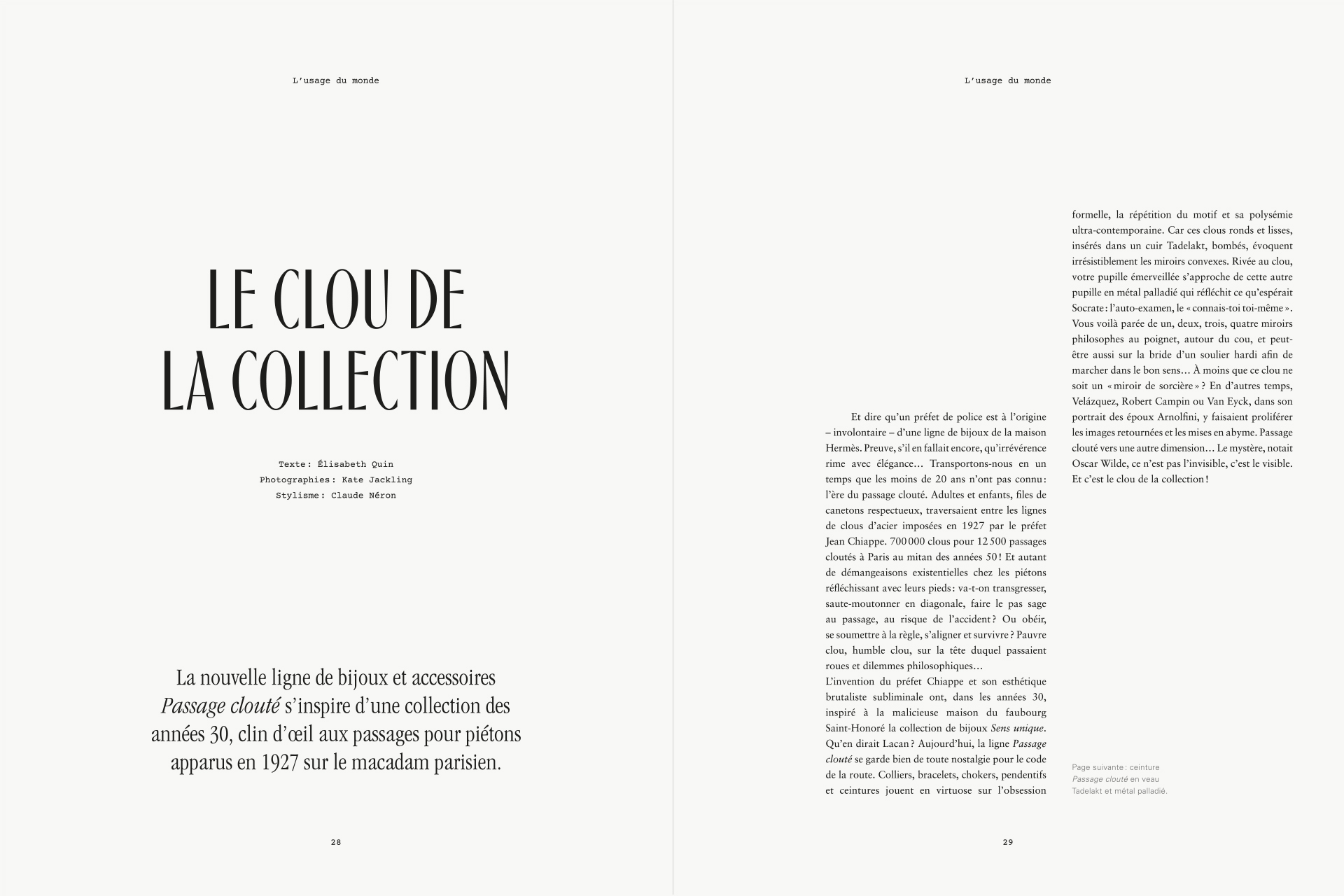 Hermès, Le Monde d'Hermès #72, Art Direction, Editorial, Brand Magazine, Creative Direction, Benjamin Grillon, Benedict Redgrove, Visual Artist, Kate Jackling, D&V, Claude Neron, Rose, Philippe Lacombe, Walter Schupfer Management, David de Quevedo, Artlist, Karel Martens, Steve Harries, Hana Al-Sayed, Webber, Paul Wetherell, MAP, Beat Bolliger, Art Partner, Michael Borremans, Hannelore Knuts, Leila Menchari, Ilaria Orsini, Benoit Martinengo, Mzyk & Moriceau, Fleur van Dodewaard, Elise Crombez, Rose van Boostraeten, Luc Defont-Saviard, Tim Schuhmacher, Bram Valbrat, Matt Mulhall, Kittens, Continental Production, JN Production, Finnlay Davis